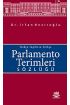 Parlamento Terimleri Sözlüğü - Siyaset Bilimi ve Yönetim - Cosmedrome