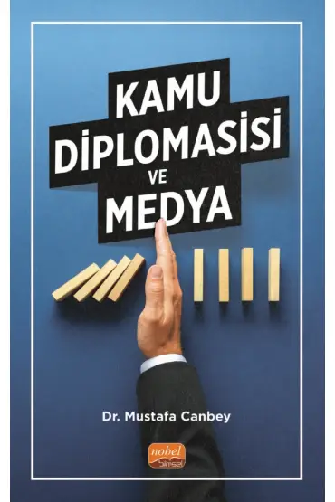 Kamu Diplomasisi ve Medya - Uluslararası İlişkiler - Cosmedrome