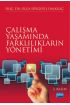 Çalışma Yaşamında Farklılıkların Yönetimi - Çalışma Ekonomisi ve Endüstri İlişkileri - Cosmedrome