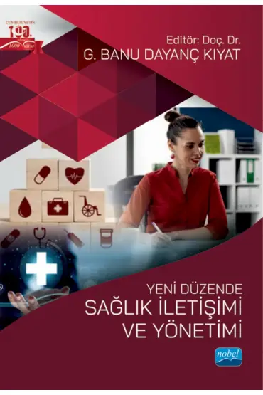 Yeni Düzende SAĞLIK İLETİŞİMİ VE YÖNETİMİ - Halkla İlişkiler ve İletişim - Cosmedrome