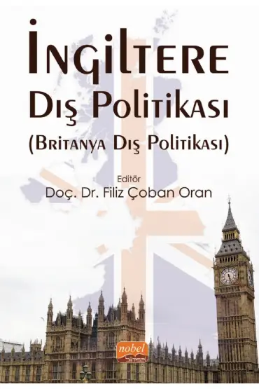 İngiltere Dış Politikası (Britanya Dış Politikası) - Uluslararası İlişkiler - Cosmedrome