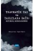 TRAVMATİK YAS VE YASLILARA DAİR - Bütüncül Değerlendirme - Rehberlik ve Psikolojik Danışma - Cosmedrome