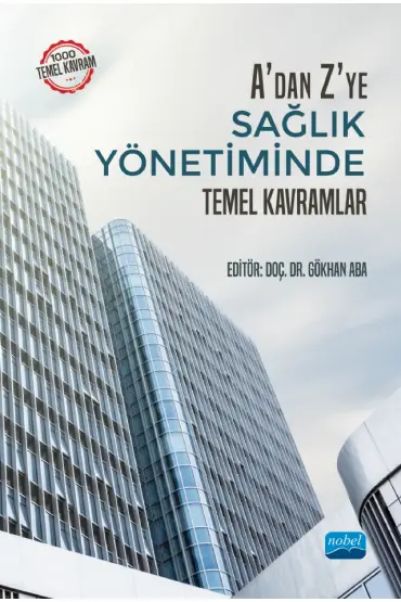 A&39dan Z&39ye Sağlık Yönetiminde Temel Kavramlar - Sağlık Yönetimi - Cosmedrome