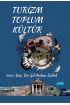 Turizm - Toplum - Kültür - Turizm - Otelcilik - Seyahat - Gastronomi - Cosmedrome