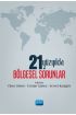 21. Yüzyılda Bölgesel Sorunlar - Uluslararası İlişkiler - Cosmedrome