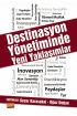 Destinasyon Yönetiminde Yeni Yaklaşımlar - Turizm - Otelcilik - Seyahat - Gastronomi - Cosmedrome