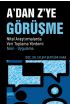 A’DAN Z’YE GÖRÜŞME / Nitel Araştırmalarda Veri Toplama Yöntemi - Teori - Uygulama - Gazetecilik - Cosmedrome