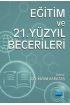 Eğitim ve 21. Yüzyıl Becerileri - Eğitim Programları ve Öğretim - Cosmedrome