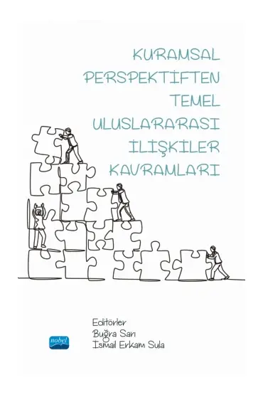 Kuramsal Perspektiften Temel ULUSLARARASI İLİŞKİLER KAVRAMLARI - Uluslararası İlişkiler - Cosmedrome