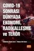 COVID-19 Sonrası Dünyada Ekonomi, Radikalleşme ve Terör - Uluslararası İlişkiler - Cosmedrome