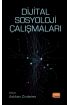 Dijital Sosyoloji Çalışmaları - Sosyoloji - Cosmedrome