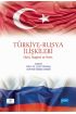 TÜRKİYE-RUSYA İLİŞKİLERİ: Dünü, Bugünü ve Yarını - Uluslararası İlişkiler - Cosmedrome