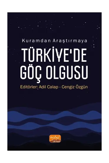 Kuramdan Araştırmaya TÜRKİYE’DE GÖÇ OLGUSU - Uluslararası İlişkiler - Cosmedrome