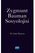 Zygmunt Bauman Sosyolojisi - Sosyoloji - Cosmedrome