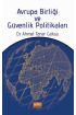 Avrupa Birliği ve Güvenlik Politikaları - Uluslararası İlişkiler - Cosmedrome