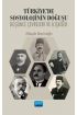TÜRKİYE’DE SOSYOLOJİNİN DOĞUŞU: Düşünce Çevreleri ve İlişkiler - Sosyoloji - Cosmedrome