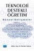 TEKNOLOJİ DESTEKLİ ÖĞRETİM: Güncel Gelişmeler - Bilgisayar ve Öğretim Teknolojileri Eğitimi - Cosmedrome