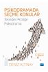 PSİKODRAMADA SEÇME KONULAR - Teoriden Pratiğe Psikodrama - Rehberlik ve Psikolojik Danışma - Cosmedrome