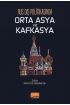 Rus Dış Politikasında Orta Asya ve Kafkasya - Uluslararası İlişkiler - Cosmedrome