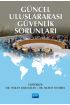 Güncel Uluslararası Güvenlik Sorunları - Uluslararası İlişkiler - Cosmedrome