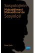 Sosyolojinin Mukaddimesi - Mukaddime’de Sosyoloji - Sosyoloji - Cosmedrome