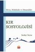 KIR SOSYOLOJİSİ: Süreç, Müdahale ve Dinamikler - Sosyoloji - Cosmedrome