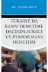 Türkiye’de Kamu Denetimi, Değişim Süreci ve Perfromans Denetimi - Siyaset Bilimi ve Yönetim - Cosmedrome