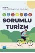 Sorumlu Turizm - Turizm - Otelcilik - Seyahat - Gastronomi - Cosmedrome