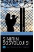 SINIRIN SOSYOLOJİSİ Ulus, Devlet ve Sınır İnsanları - Uluslararası İlişkiler - Cosmedrome