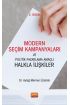 Modern Seçim Kampanyaları ve Politik Pazarlama Amaçlı Halkla İlişkiler - Halkla İlişkiler ve İletişim - Cosmedrome