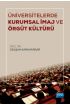 Üniversitelerde Kurumsal İmaj ve Örgüt Kültürü - Sosyoloji - Cosmedrome