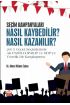 SEÇİM KAMPANYALARI: Nasıl Kaybedilir? Nasıl Kazanılır? - Siyaset Bilimi ve Yönetim - Cosmedrome