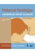 MATERNAL-YENİDOĞAN Hemşirelik Bakım Planları  / MATERNAL NEWBORN Nursing Care Plans - Ebelik - Cosmedrome