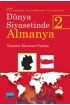 DÜNYA SİYASETİNDE ALMANYA 2 - Yönetim-Ekonomi-Toplum - Uluslararası İlişkiler - Cosmedrome