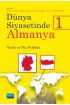 DÜNYA SİYASETİNDE ALMANYA 1 - Tarih-Dış Politika - Uluslararası İlişkiler - Cosmedrome