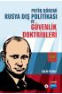 Putin Dönemi Rusya Dış Politikası ve Güvenlik Doktrinleri - Uluslararası İlişkiler - Cosmedrome