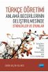 Türkçe Öğretimi Anlama Becerilerinin Geliştirilmesinde Etkinlikler ve Oyunlar - Türkçe Öğretmenliği - Cosmedrome