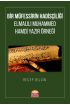 BİR MÜFESSİRİN HADİSÇİLİĞİ: Elmalılı Muhammed Hamdi Yazır Örneği - Temel İslam Bilimleri - Cosmedrome