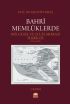 Bahrî Memlûklerde Bölgesel ve Uluslararası İlişkiler (1250-1382) - Uluslararası İlişkiler - Cosmedrome