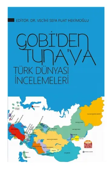 GOBİ’den Tuna’ya Türk Dünyası İncelemeleri - Uluslararası İlişkiler - Cosmedrome