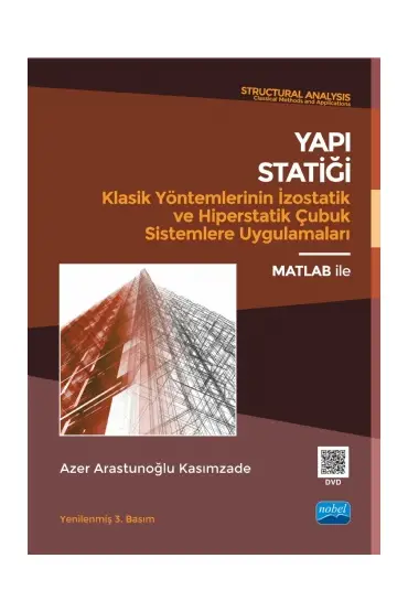 YAPI STATİĞİ Klasik Yöntemlerinin İzostatik ve Hiperstatik