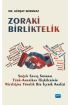 -ZORAKİ BİRLİKTELİK- Soğuk Savaş Sonrası Türk-Amerikan