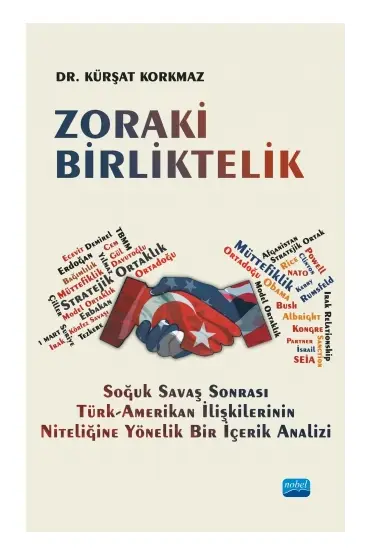 -ZORAKİ BİRLİKTELİK- Soğuk Savaş Sonrası Türk-Amerikan