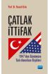 ÇATLAK İTTİFAK: 1947’den Günümüze Türk-Amerikan İlişkileri - Uluslararası İlişkiler - Cosmedrome