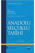 ANADOLU SELÇUKLU TARİHİ - The Seljuks In Asia Minor - Tarih - Cosmedrome