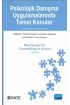 PSİKOLOJİK DANIŞMA UYGULAMALARINDA TEMEL KONULAR / Key Issues