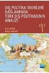Dış Politika Teorileri Bağlamında Türk Dış Politikasının Analizi Cilt I - Uluslararası İlişkiler - Cosmedrome