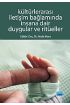 Kültürlerarası İletişim Bağlamında İnsana Dair Duygular ve Ritüeller - Halkla İlişkiler ve İletişim - Cosmedrome