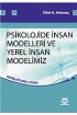 Psikolojide İnsan Modelleri ve Yerel İnsan Modellerimiz - Sosyal Psikoloji - Cosmedrome