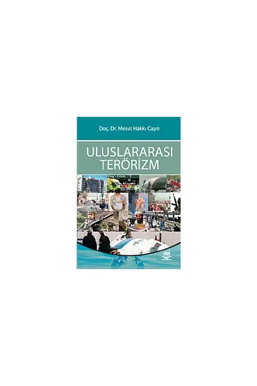 Uluslararası Terörizm - Uluslararası İlişkiler - Cosmedrome